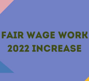 Fair Wage Work 2022 Increase