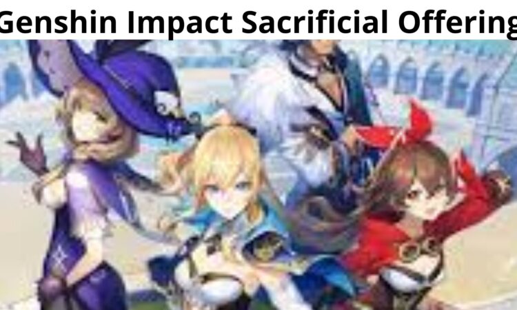 Genshin Impact Sacrificial Offering