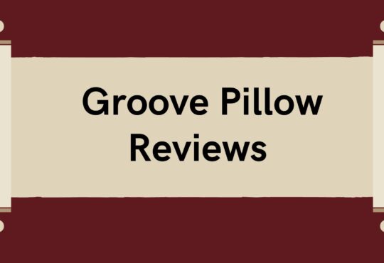 Groove Pillow Reviews