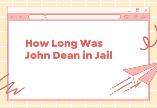 How Long Was John Dean in Jail