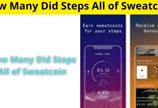 How Many Did Steps All of Sweatcoin