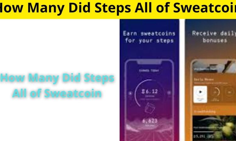 How Many Did Steps All of Sweatcoin