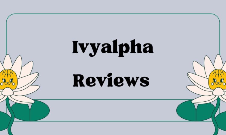 Ivyalpha Reviews