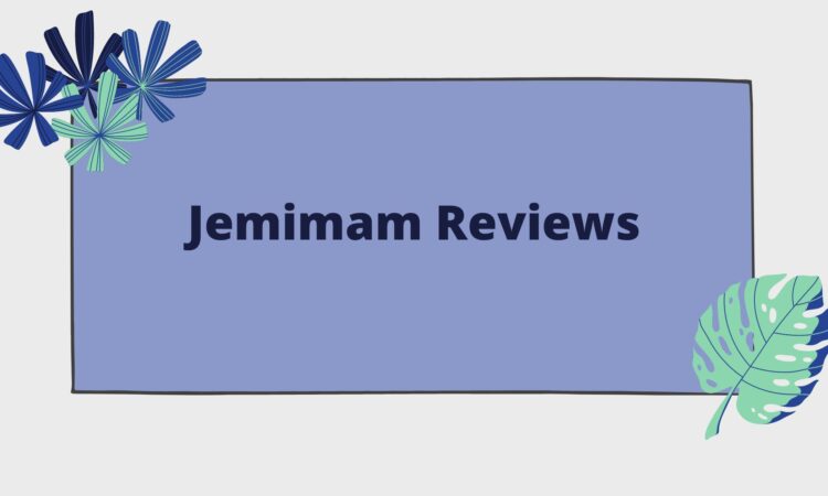 Jemimam Reviews