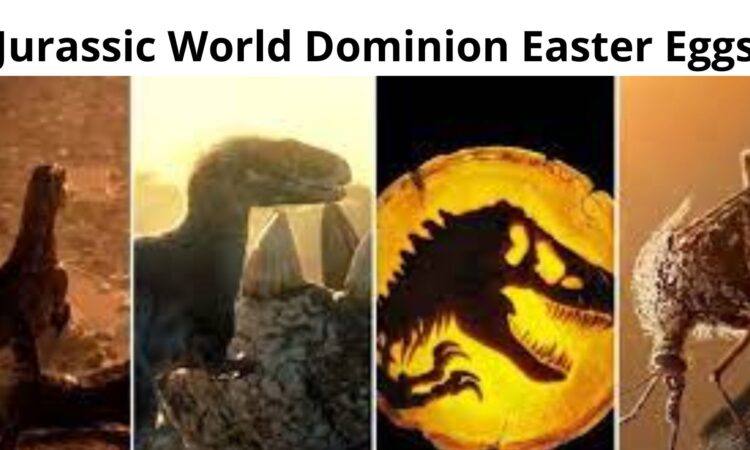 Jurassic World Dominion Easter Eggs