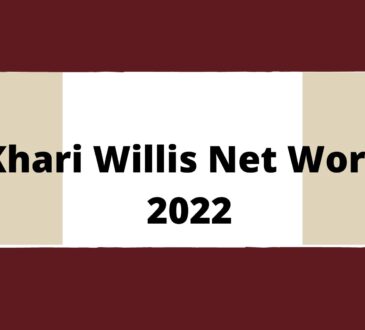 Khari Willis Net Worth 2022