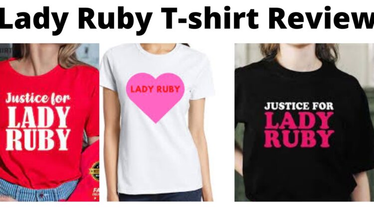 Lady Ruby T-shirt Review