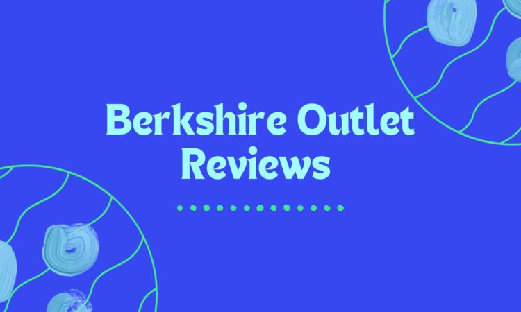 Berkshire Outlet Reviews