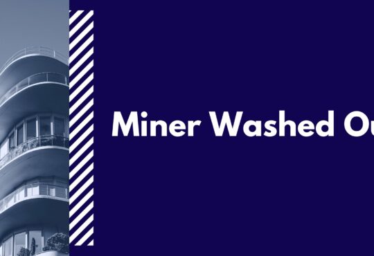 Miner Washed Out