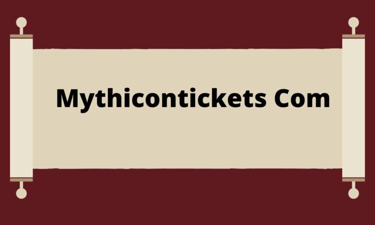 Mythicontickets Com