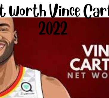 Net Worth Vince Carter 2022