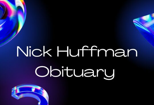 Nick Huffman Obituary