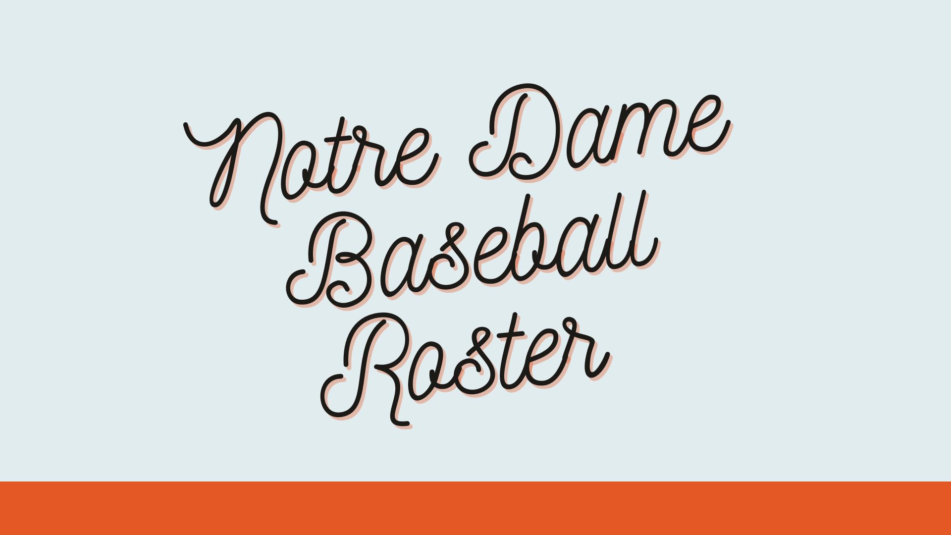 Notre Dame Baseball Roster {June 2022} Find Relevant Details!
