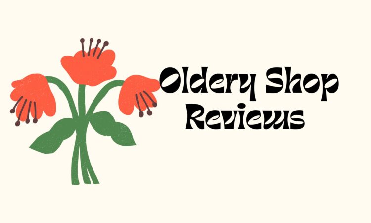 Oldery Shop Reviews