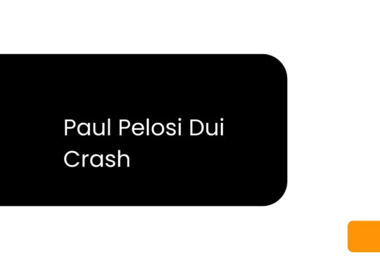 Paul Pelosi Dui Crash