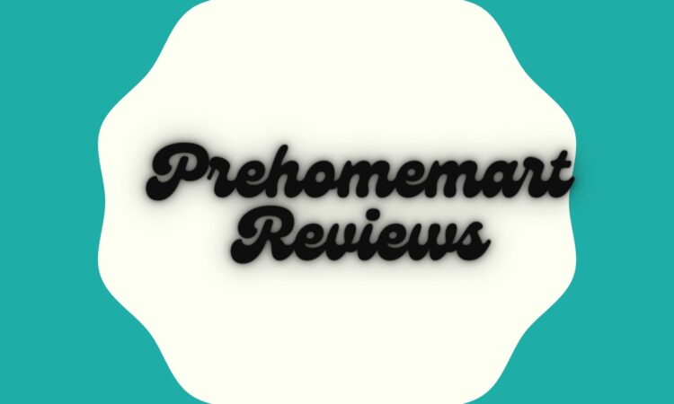 Prehomemart Reviews