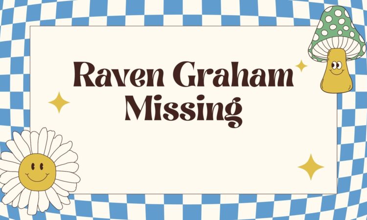 Raven Graham Missing