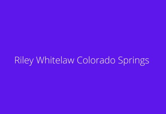 Riley Whitelaw Colorado Springs