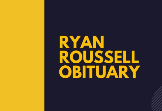 Ryan Roussell Obituary