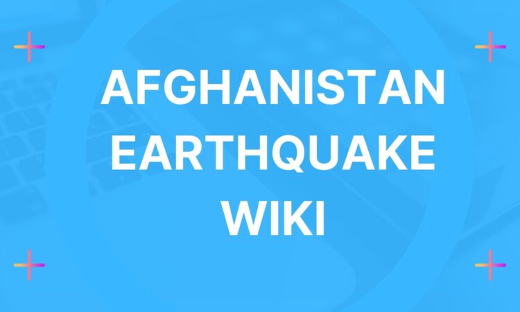 Afghanistan Earthquake Wiki