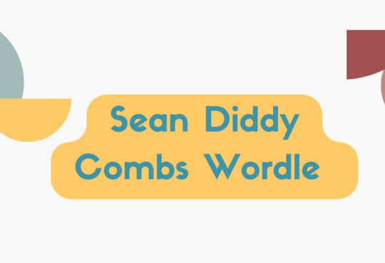 Sean Diddy Combs Wordle