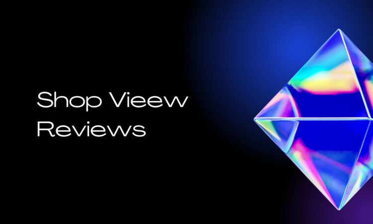 Shop Vieew Reviews