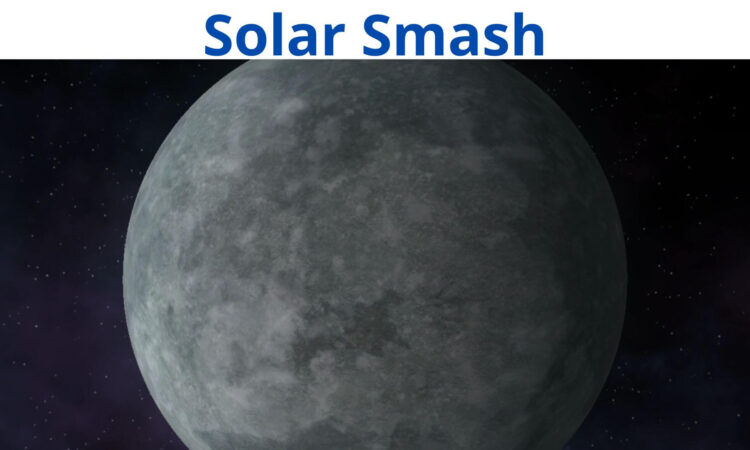 Solar Smash