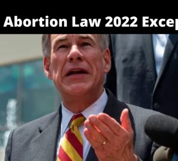 Texas Abortion Law 2022 Exceptions