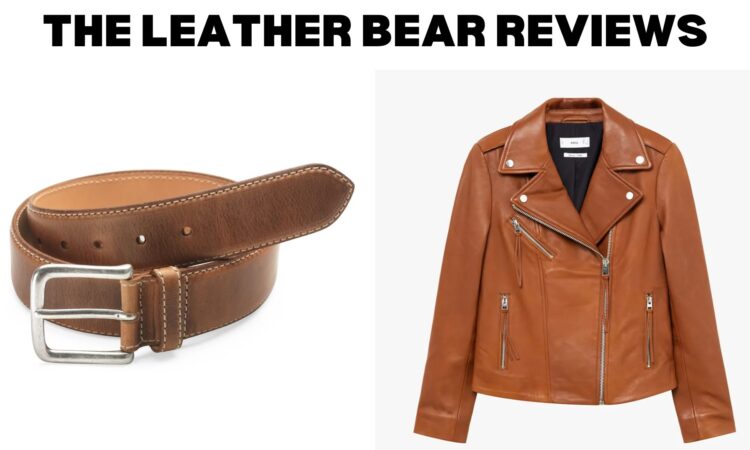 The Leather Bear Reviews