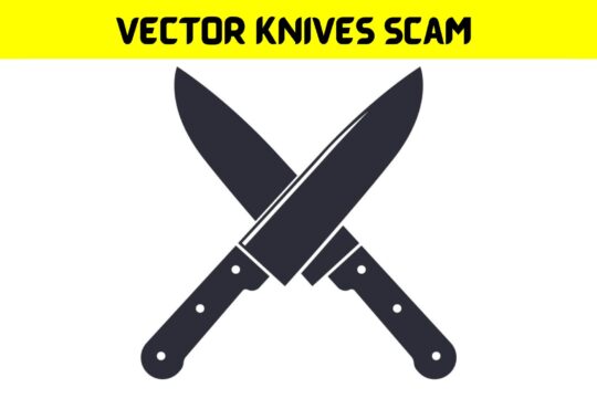 Vector Knives Scam