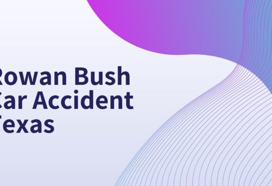 Rowan Bush Car Accident Texas