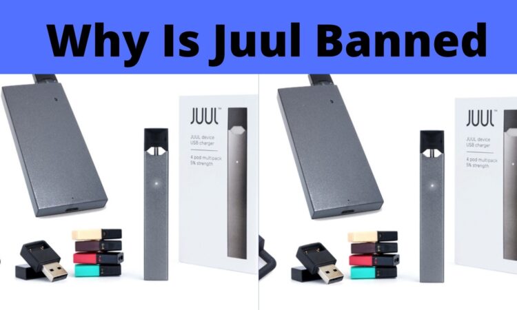 Why Is Juul Banned