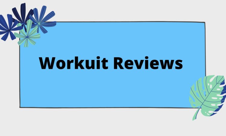 Workuit Reviews