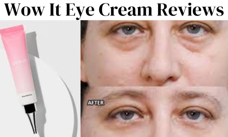 Wow It Eye Cream Reviews