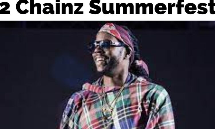 2 Chainz Summerfest