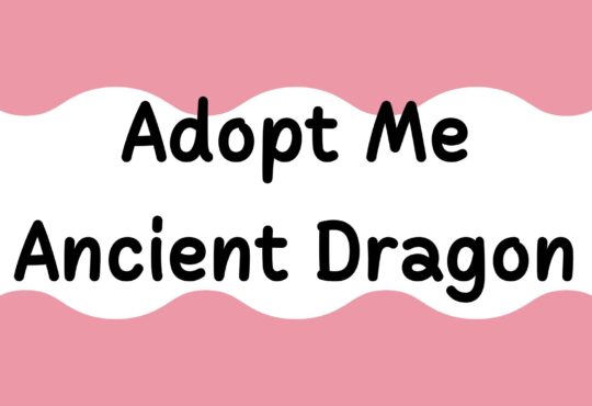 Adopt Me Ancient Dragon