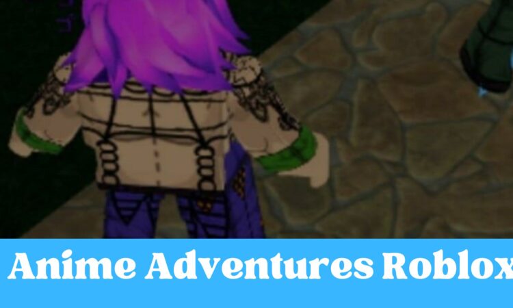 Anime Adventures Roblox