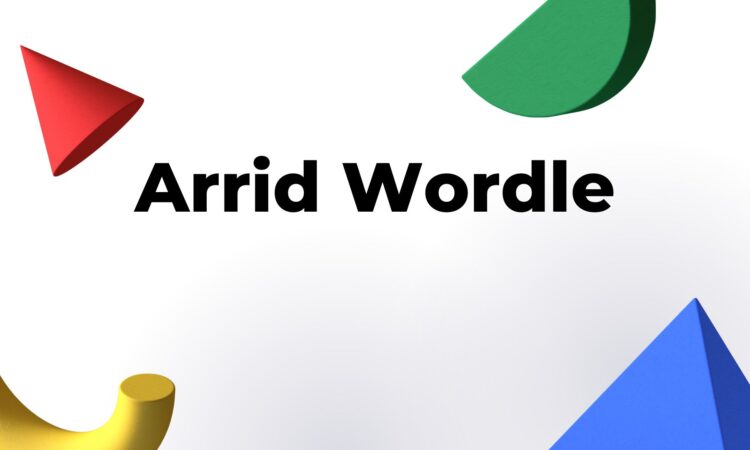 Arrid Wordle