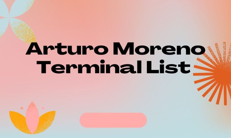 Arturo Moreno Terminal List