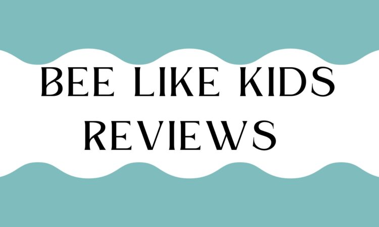 Bee Like Kids Reviews