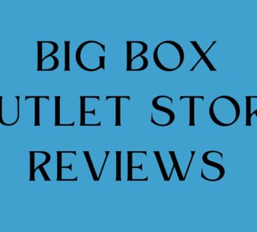 Big Box Outlet Store Reviews