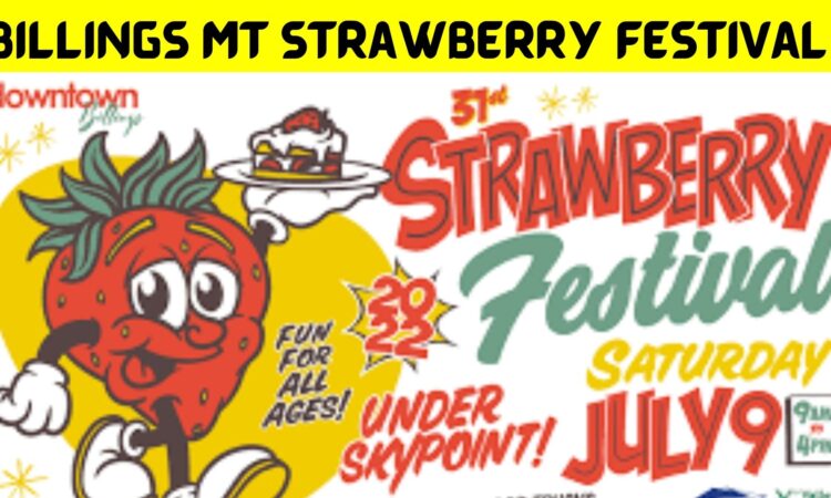 Billings MT Strawberry Festival