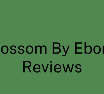 Blossom By Ebony Reviews