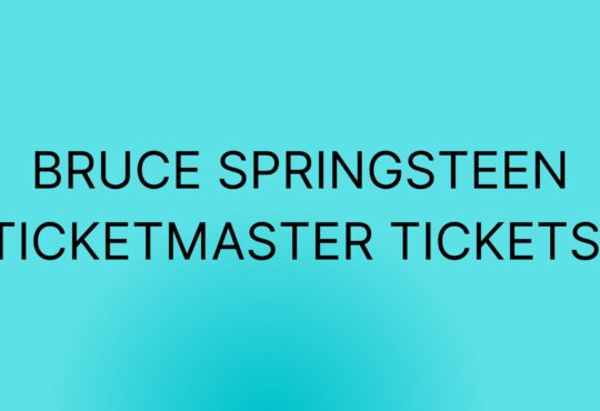 Bruce Springsteen Ticketmaster Tickets