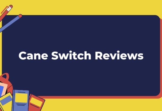 Cane Switch Reviews