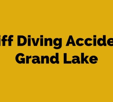 Cliff Diving Accident Grand Lake