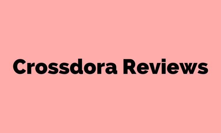 Crossdora Reviews