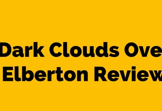 Dark Clouds Over Elberton Review