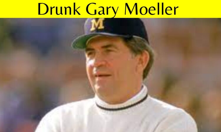 Drunk Gary Moeller