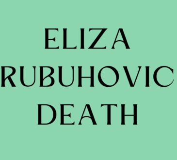 Eliza Trubuhovich Death